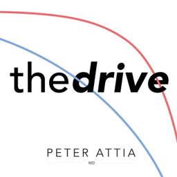 copertina podcast The Peter Attia Drive podcast